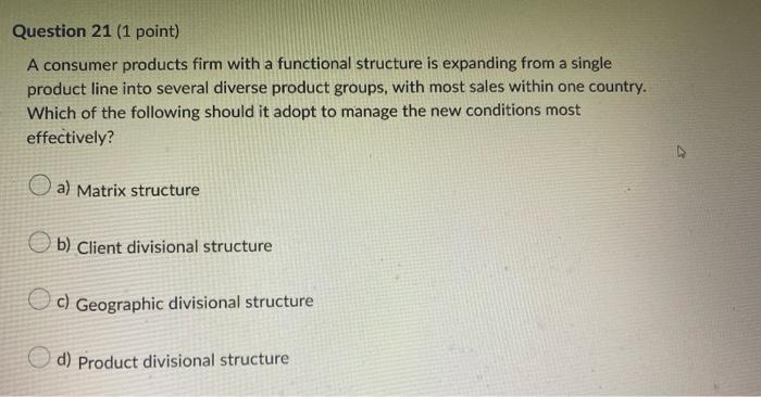 just answer what you can Question 21 (1 point) A