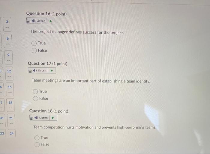 Question 16 (1 point) Listen 3 The project