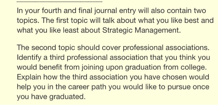 In your fourth and final journal entry will also