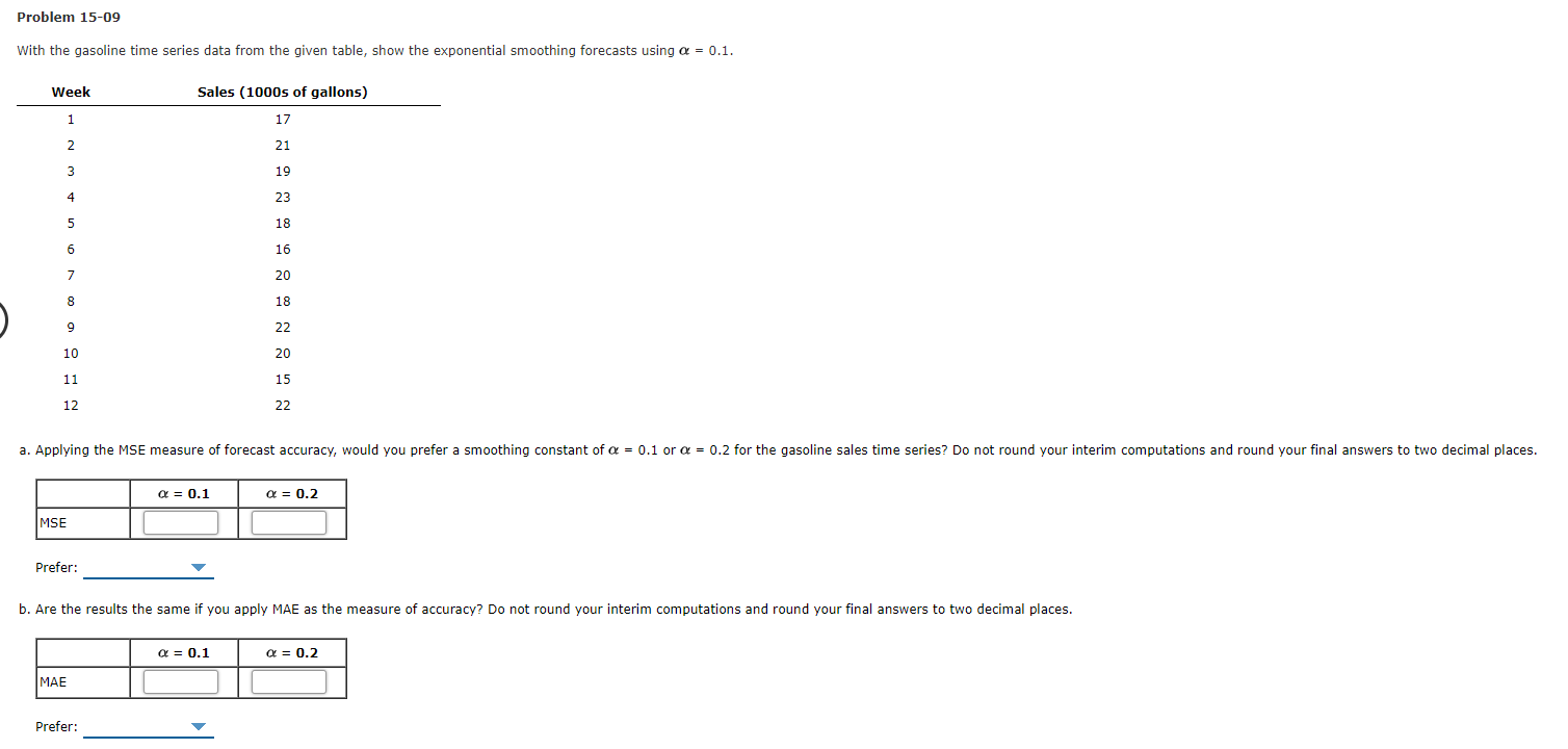 Problem 15-09 With the gasoline time series data