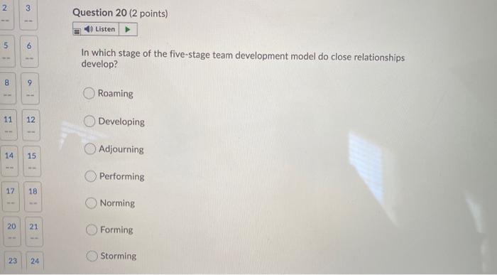 2 3 Question 20 (2 points) Listen 5 6 In which