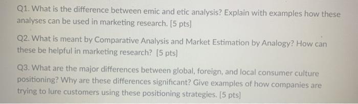 Q1. What is the difference between emic and etic