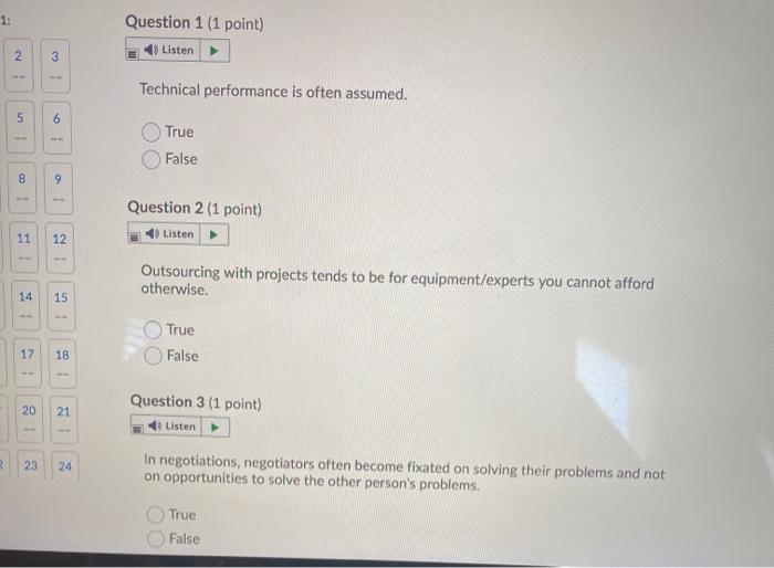 1: Question 1 (1 point) Listen 2 3 Technical