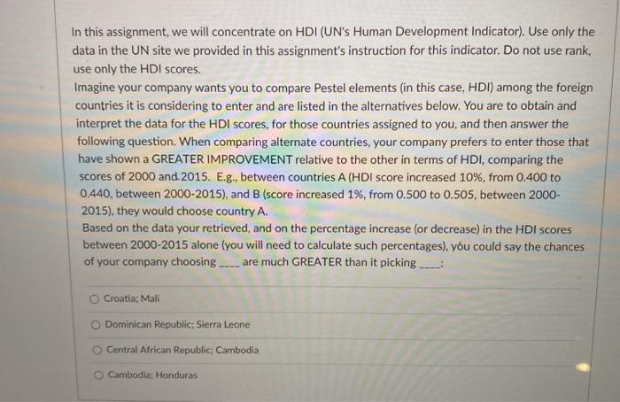 In this assignment, we will concentrate on HDI