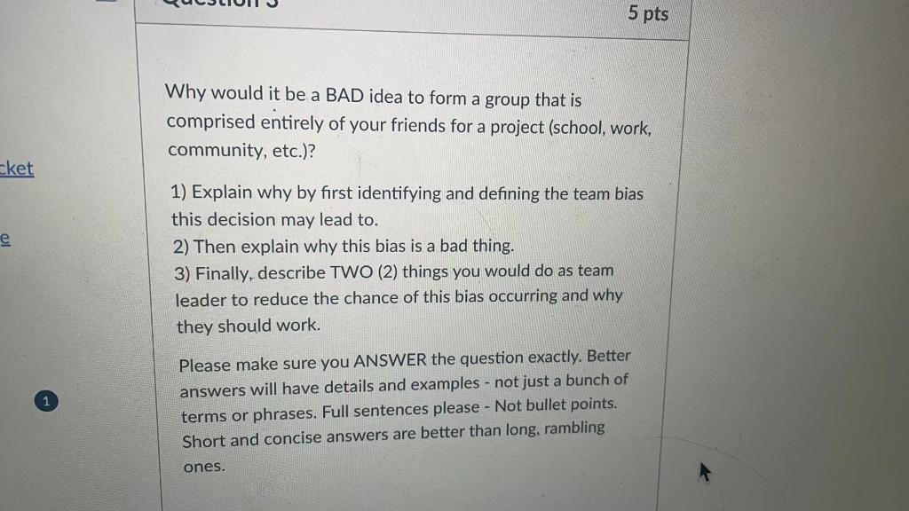 cket e 5 pts Why would it be a BAD idea to form a