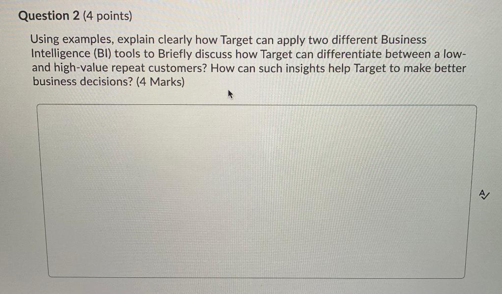 Question 2 (4 points) Using examples, explain