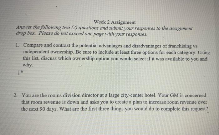 Week 2 Assignment Answer the following two (2)