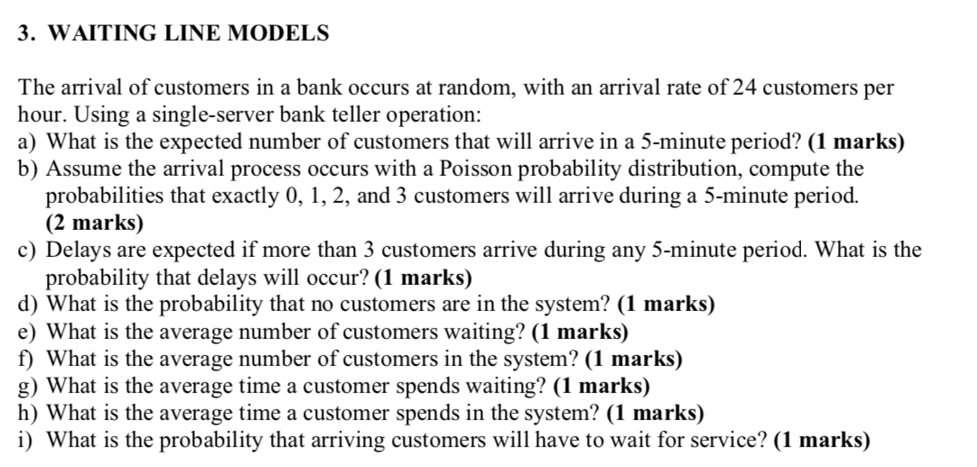 3. WAITING LINE MODELS The arrival of customers