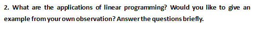 2. What are the applications of linear
