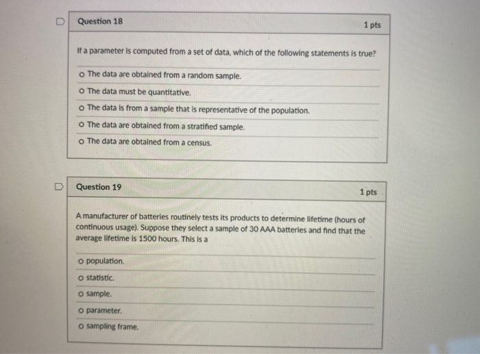 Question 18 1 pts If a parameter is computed from