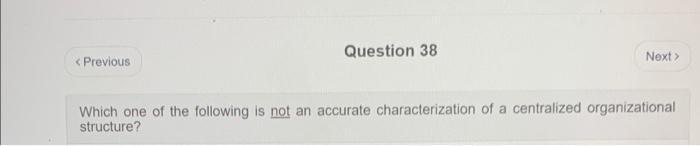 question 38 Question 38 Next > < Previous Which