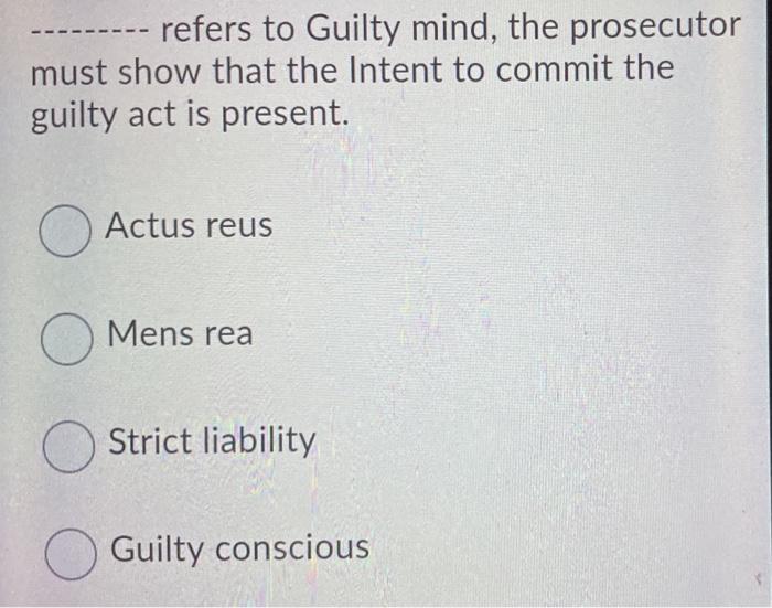 are defined as crimes when Guilty act is present