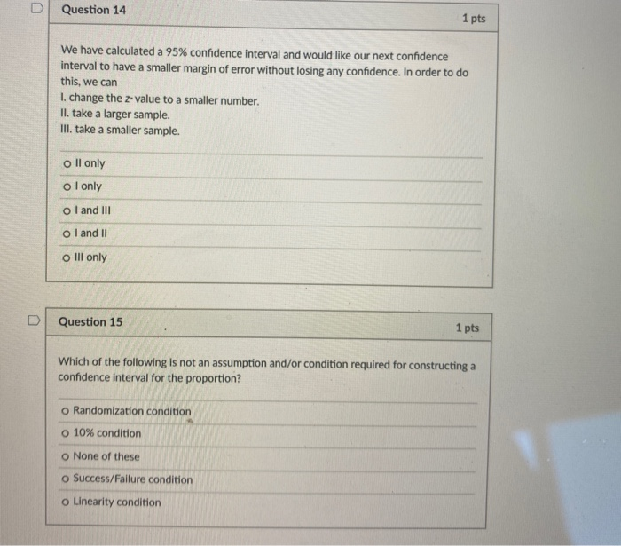 D Question 14 1 pts We have calculated a 95%