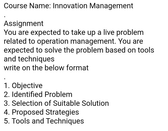 Course Name: Innovation Management Assignment You