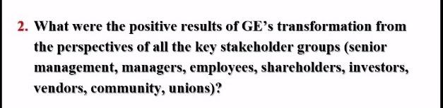 under jack welch's leadership 2. What were the
