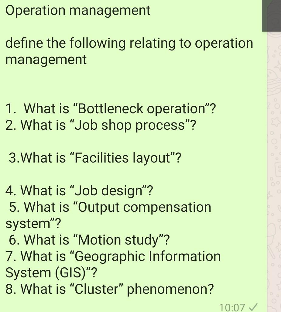 Operation management define the following