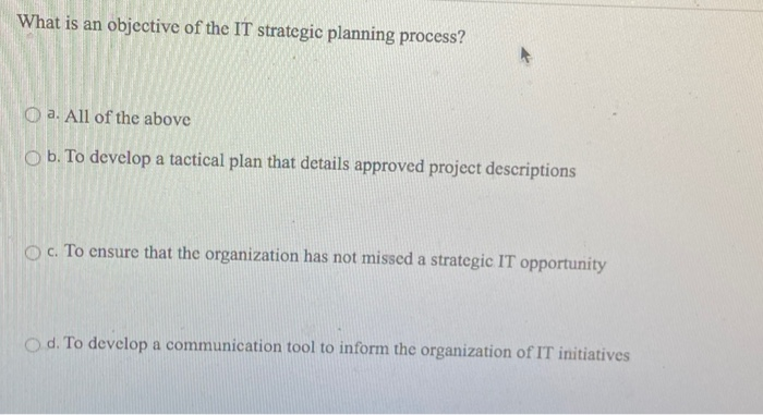 What is an objective of the IT strategic planning