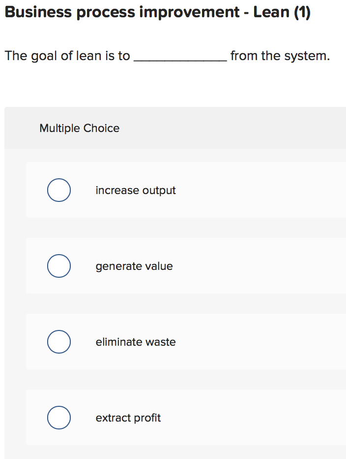 Business process improvement - Lean (1) The goal