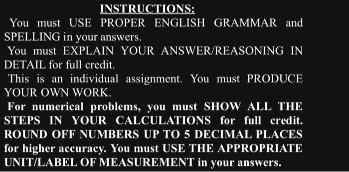 INSTRUCTIONS: You must USE PROPER ENGLISH GRAMMAR