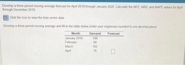 Please help Develop a three-period moving average