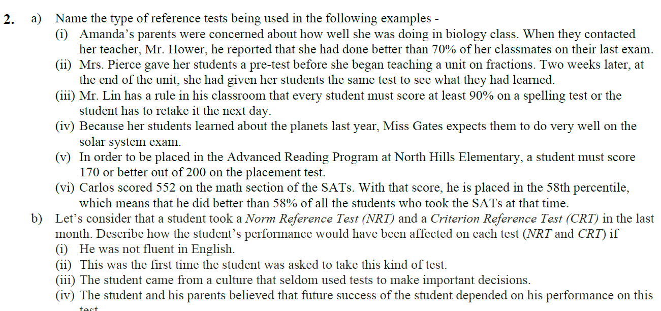 2. a) Name the type of reference tests being used