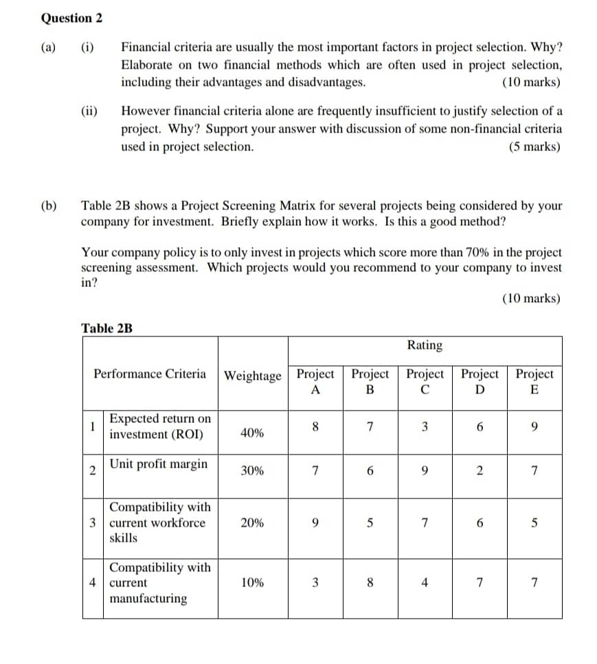 Question 2 (a) Financial criteria are usually the