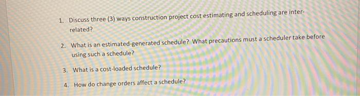 1. Discuss three (3) ways construction project
