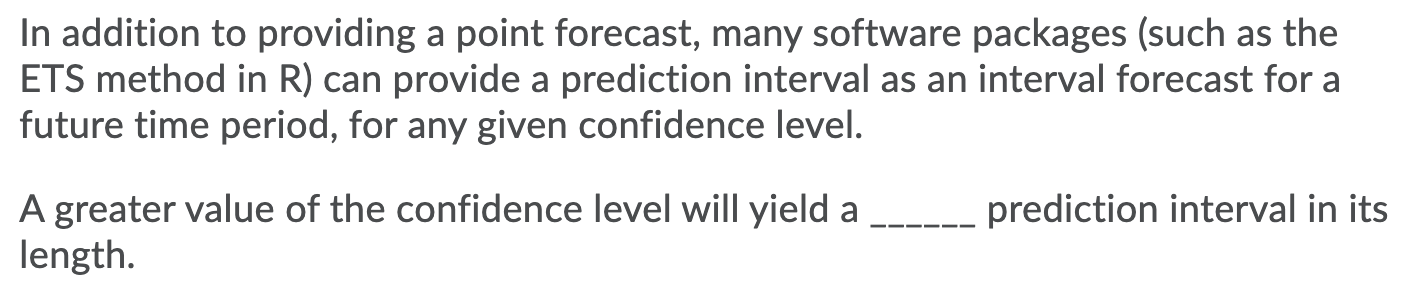 2. Question 2 options: a. can be longer or