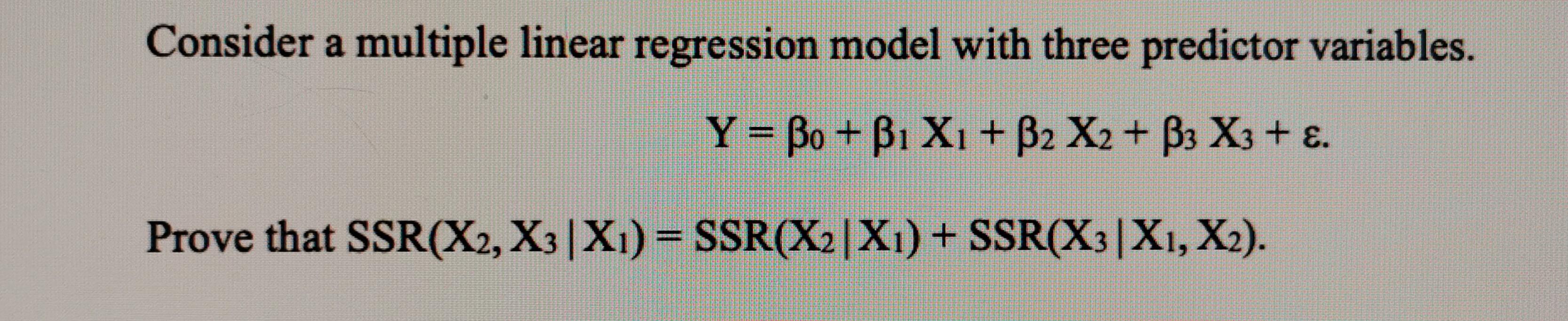 Consider a multiple linear regression model with