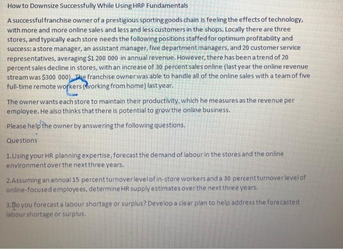 How to Downsize Successfully While Using HRP