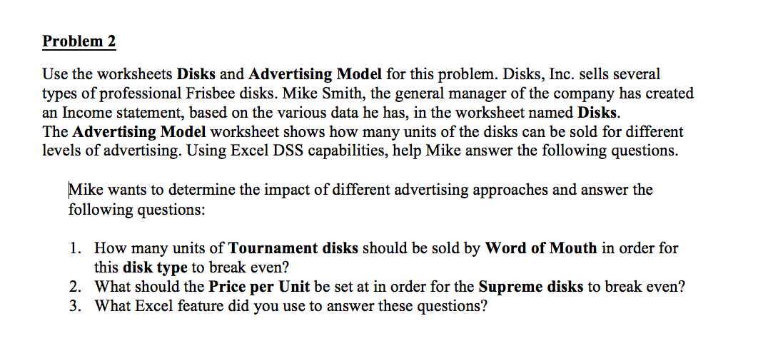 Problem 2 Use the worksheets Disks and