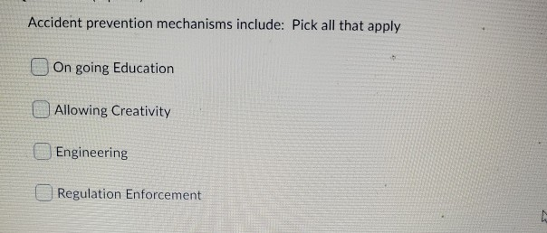 Accident prevention mechanisms include: Pick all