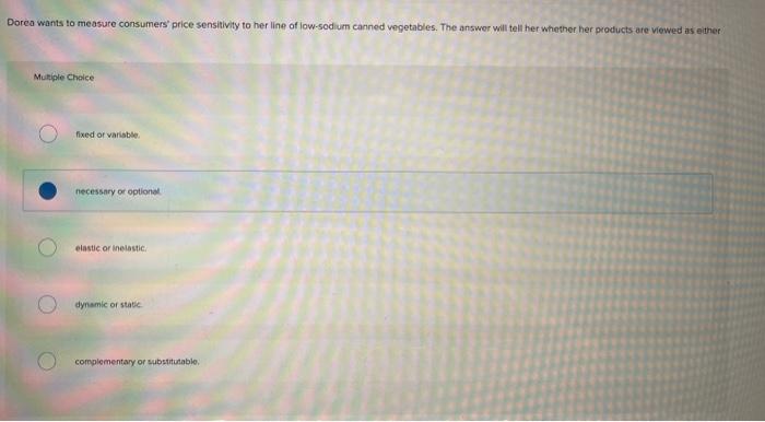 Dorca wants to measure consumers' price