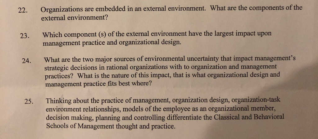 22. Organizations are embedded in an external