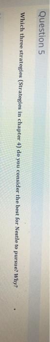 Question 5 Which three strategies (Strategies in