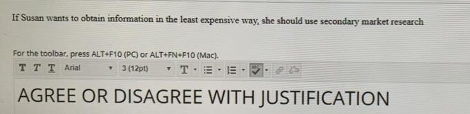 If Susan wants to obtain information in the least