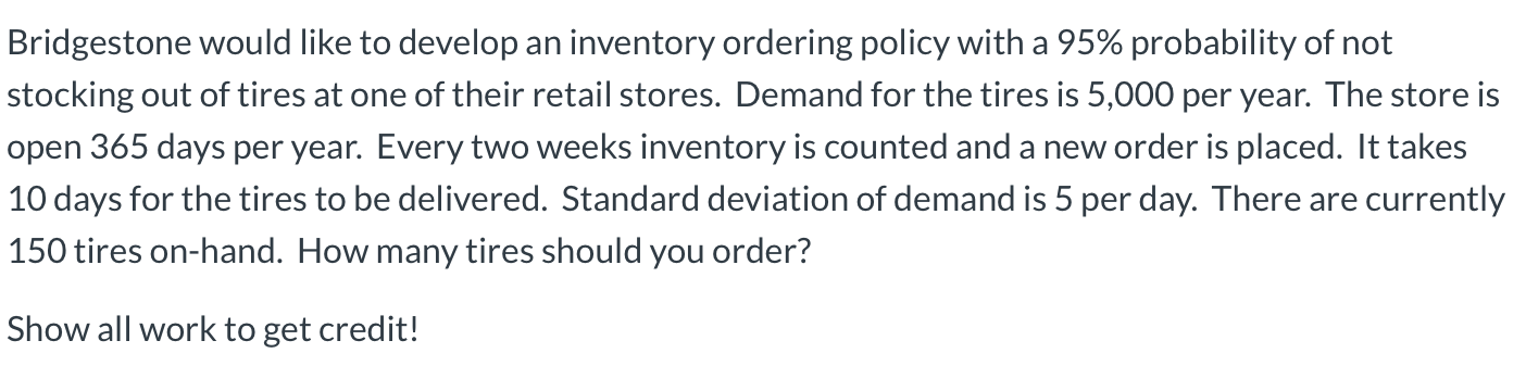 Bridgestone would like to develop an inventory