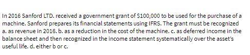 In 2016 Sanford LTD. received a government grant