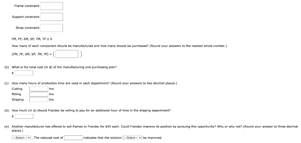 Frandec Company manufactures, assembles, and