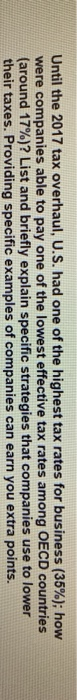 Until the 2017 tax overhaul, U.S. had one of the
