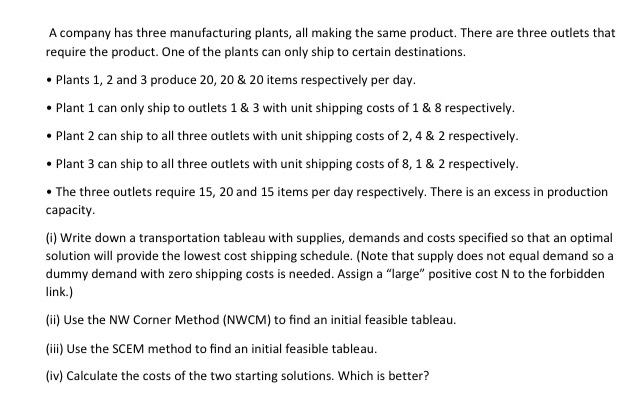 A company has three manufacturing plants, all