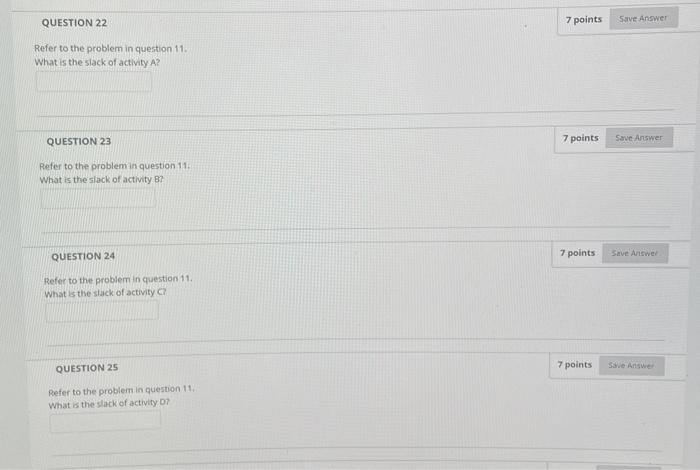 QUESTION 11 Problem #1: The data related to the