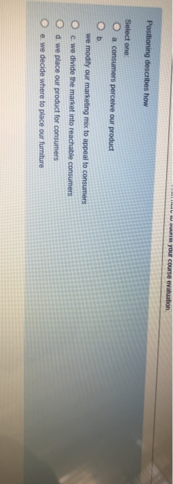 H W BUT your course evaluation Positioning