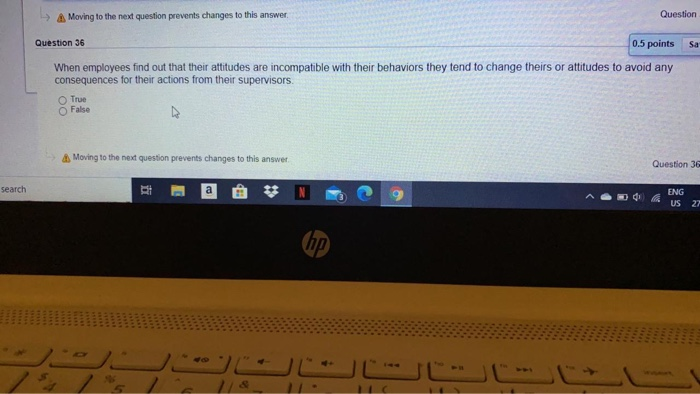 Moving to the next question prevents changes to