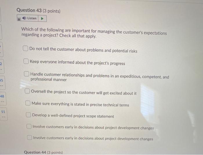 then answer one question Question 43 (3 points)