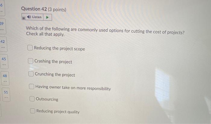 then answer one question Question 43 (3 points)