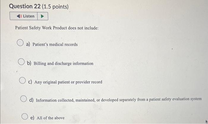 Question 22 (1.5 points) Patient Safety Work