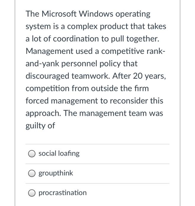 The Microsoft Windows operating system is a