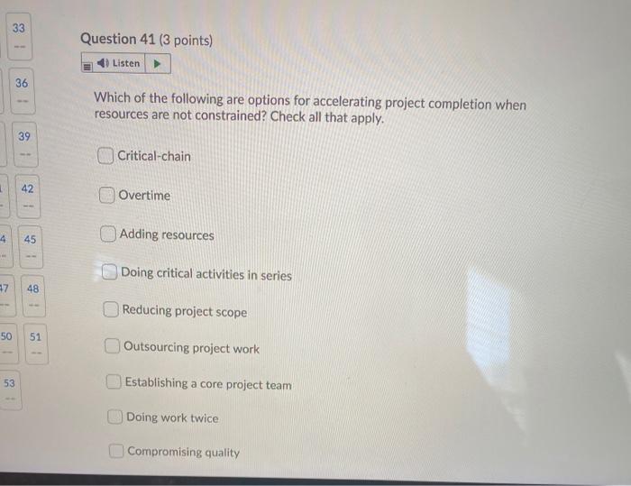 33 Question 41 (3 points) Listen 36 Which of the