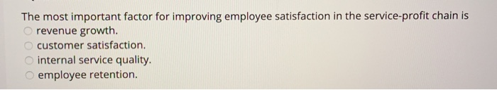 1) 2) 3) 4) 5) The most important factor for